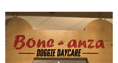 Desktop Screenshot of boneanzadoggiedaycare.com
